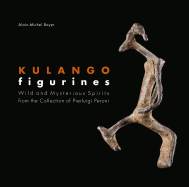 Kulango Figurines: Wild and Mysterious Spirits