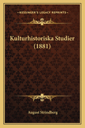 Kulturhistoriska Studier (1881)