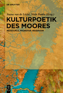 Kulturpoetik des Moores