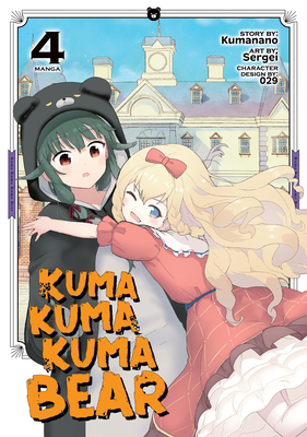 Kuma Kuma Kuma Bear (Manga) Vol. 4 - Kumanano, and 029 (Contributions by)