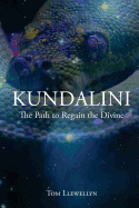 Kundalini: The path to regain the divine