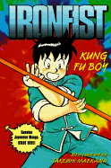 Kung Fu Boy (Ironfist Chinmi #1) - Dell Publishing, and Takeshi, Maekawa, and Maekawa, Takeshi