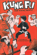 Kung Fu for Young People: An Introduction to Karate and Kung Fu