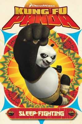 Kung Fu Panda: Sleep-Fighting - Furman, Simon, and Robinson, Lee