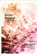 Kunst/Design?: Transdisziplinare Studien