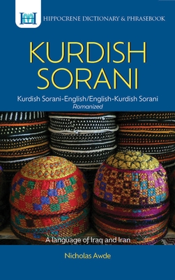 Kurdish (Sorani)-English/English-Kurdish (Sorani) Dictionary & Phrasebook - Awde, Nicholas