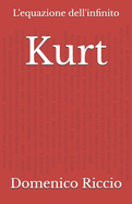 Kurt: L'equazione dell'infinito