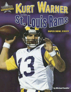 Kurt Warner and the St. Louis Rams: Super Bowl XXXIV