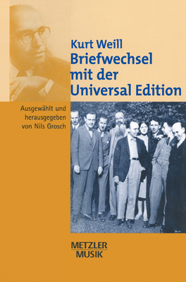 Kurt Weill: Briefwechsel Mit Der Universal Edition - Grosch, Nils (Editor)