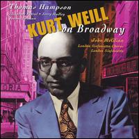 Kurt Weill on Broadway - Thomas Hampson