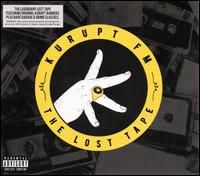 Kurupt FM Present the Lost Tape - Kurupt FM