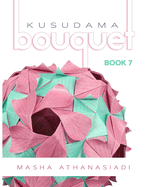 Kusudama Bouquet Book 7