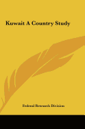 Kuwait A Country Study