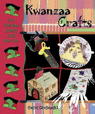 Kwanzaa Crafts - Gnojewski, Carol