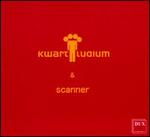 Kwartludium & Scanner