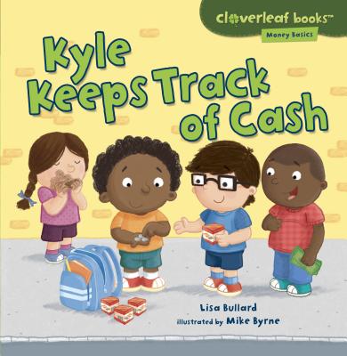 Kyle Keeps Track of Cash - Bullard, Lisa