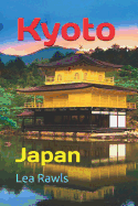 Kyoto: Japan