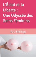 L'clat et la Libert: Une Odysse des Seins Fminins