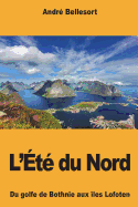 L't du Nord: Du golfe de Bothnie aux les Lofoten