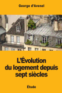 L'volution du logement depuis sept sicles