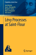 Lvy Processes at Saint-Flour