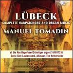 Lbeck: Complete Harpsichord and Organ Music