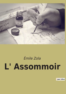 L' Assommoir - Zola, mile