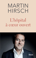 L Hopital a Coeur Ouvert