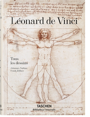 L?onard de Vinci. Tous Les Dessins - Zllner, Frank, and Nathan, Johannes