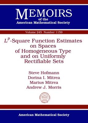 L^p-Square Function Estimates on Spaces of Homogeneous Type and on Uniformly Rectifiable Sets - Hofmann, Steve, and Mitrea, Dorina, and Mitrea, Marius