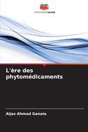 L'?re des phytom?dicaments