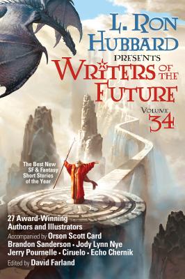 L. Ron Hubbard Presents Writers of the Future Volume 34: The Best New Sci Fi and Fantasy Short Stories of the Year - Hubbard, L Ron, and Farland, David (Editor), and Sanderson, Brandon