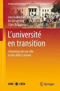 L Universit En Transition: L Volution de Son R Le Et Des D Fis Relever - G Ransson, Bo (Editor), and Brundenius, Claes, Professor (Editor)