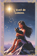 L'?veil de Lumina.: La qu?te des fragments d'?toile.