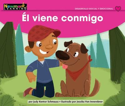 +l Viene Conmigo Leveled Text - Schmauss, Judy Kentor, and Innerebner, Jessika Von (Illustrator)