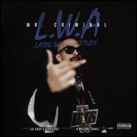 L.W.A. - Mr. Criminal