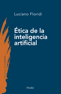 La tica de la Inteligencia Artificial