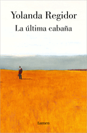 La ltima Cabaa / The Last Cabin