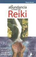 La Abundancia A Traves del Reiki