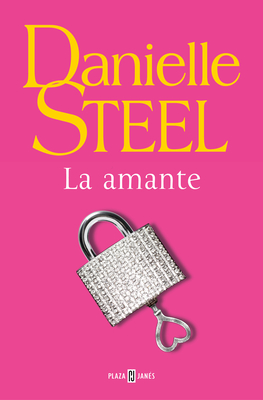 La Amante / The Mistress - Steel, Danielle