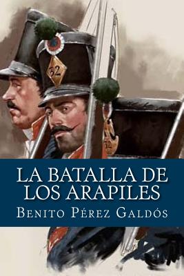 La Batalla de los Arapiles - Perez Galdos, Benito
