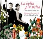 La Bella più Bella: Songs from early baroque Italy