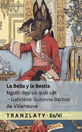 La Bella y la Bestia / Ngui dp v? qui vt: Tranzlaty Espaol Ting Vit