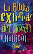 La Bibla Extreme Del Joven Radical