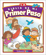 La Biblia de Mi Primer Paso - Zondervan Publishing, and Vida Publishers (Creator)