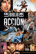 La Biblia En Acci?n (the Action Bible) (Spanish)