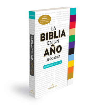 La Biblia En Un Ano Companion, Volume I - Serrano, Fr Sergio, and Rosales, Fr Dempsey, and Cavins, Jeff