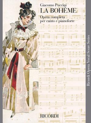 La Boheme: Vocal Score - Puccini, Giacomo (Composer)