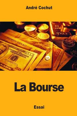 La Bourse - Cochut, Andr?