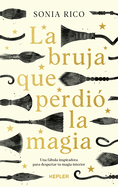 La Bruja Que Perdio La Magia